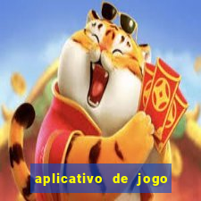 aplicativo de jogo pra ganhar dinheiro